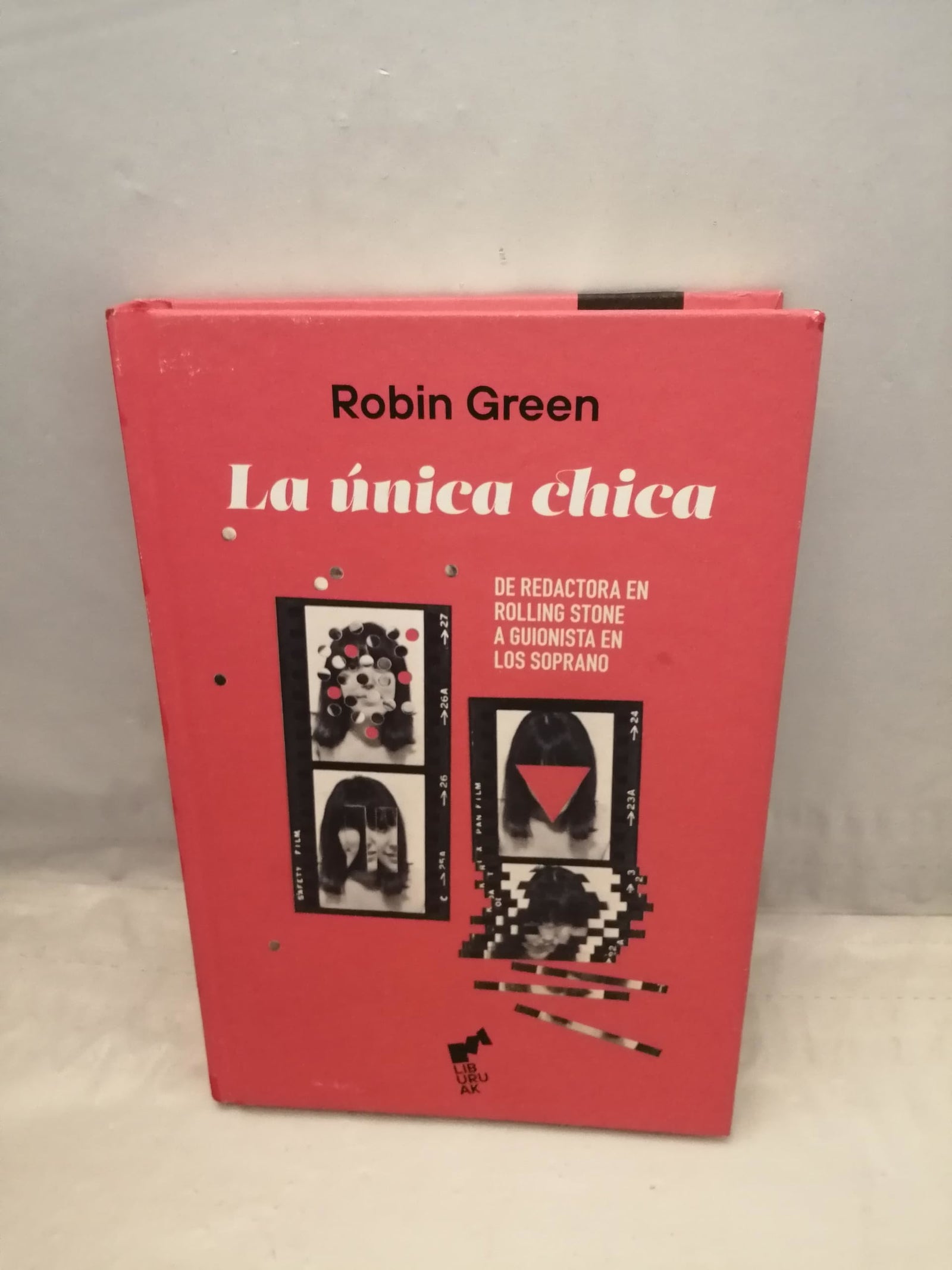 LA ÚNICA CHICA: Mi vida en la redacción de Rolling Stone (BIHOTZA)