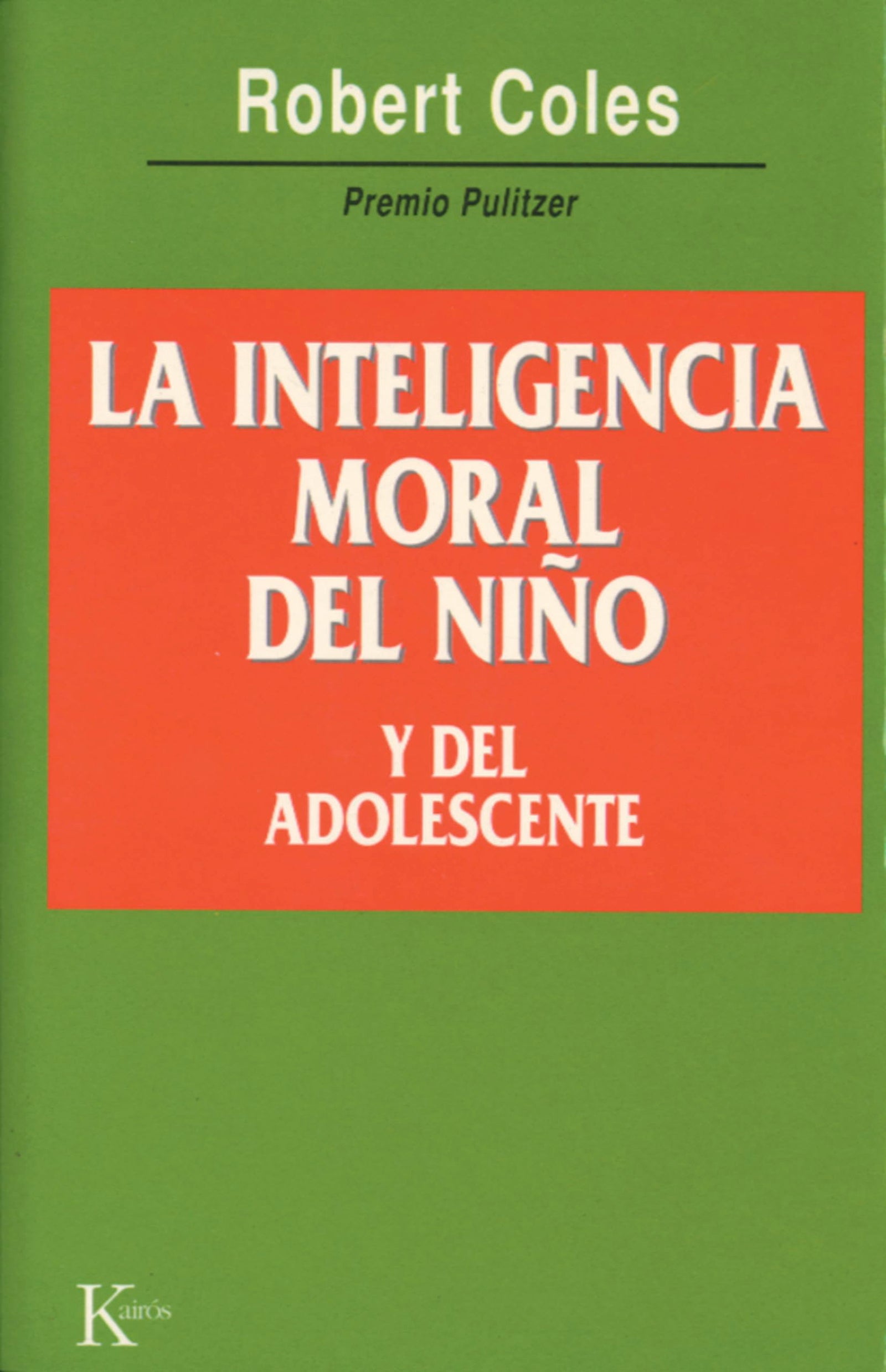 La inteligencia moral del niño y del adolescente
