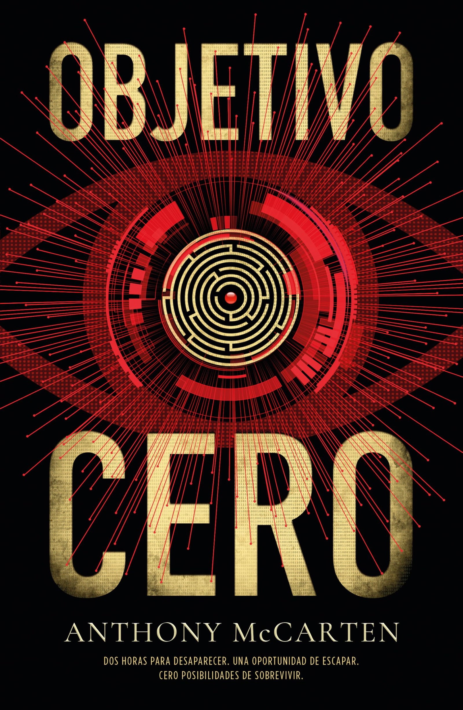 Objetivo cero: Un adictivo e ingenioso thriller tecnológico (Umbriel narrativa)