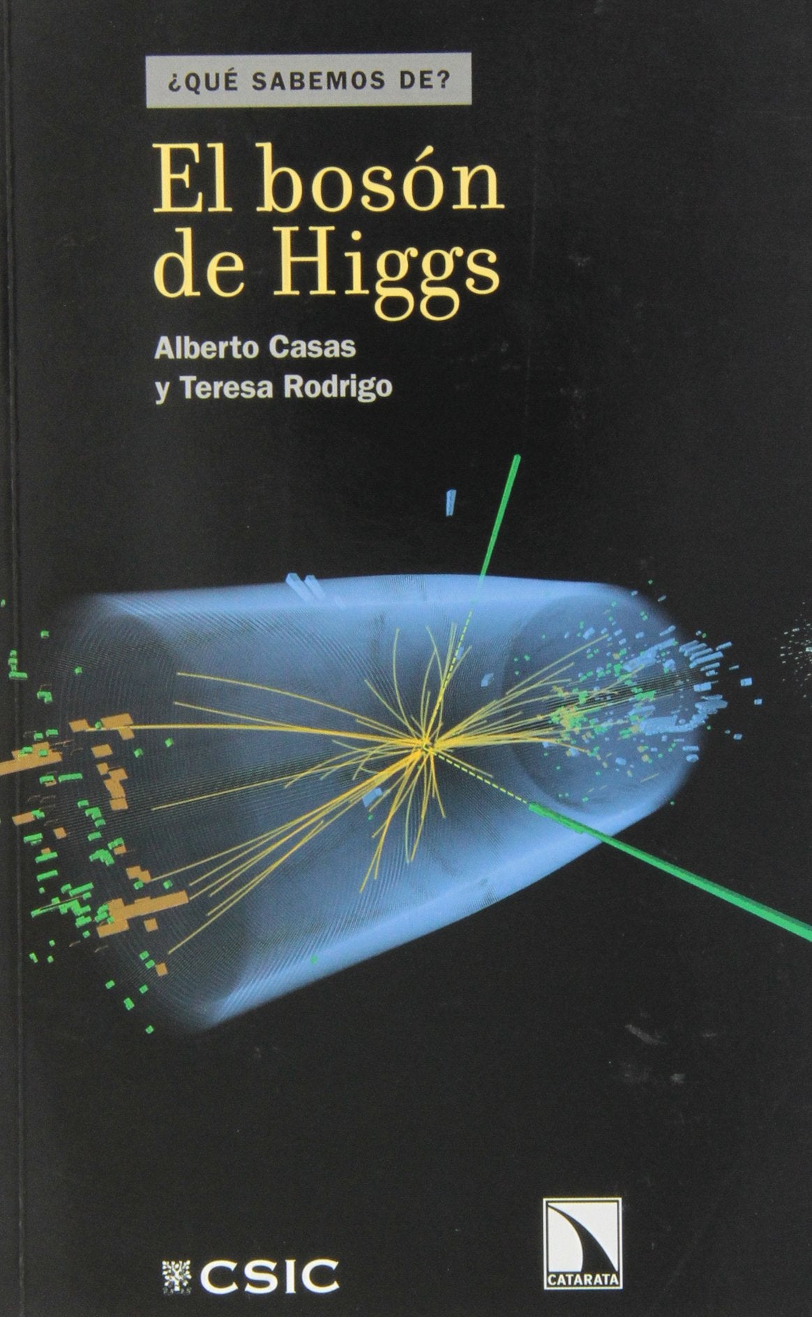 El bosón de Higgs: 36 (¿Qué sabemos de?)