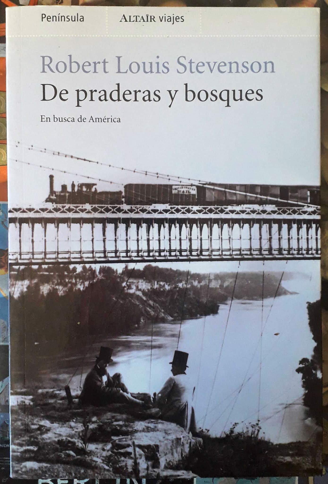 De praderas y bosques: En busca deAmérica: 40 (VIAJES)