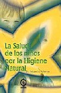 La salud de los niños por la higiene natural