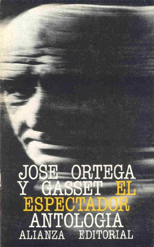 El espectador. Antología (El Libro De Bolsillo (Lb))