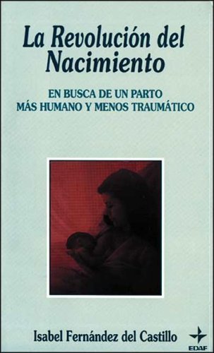 La revolucion del nacimiento
