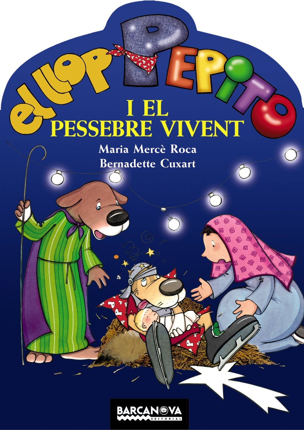 El llop Pepito i el pessebre vivent (Llibres infantils i juvenils - Sopa de contes - El llop Pepito)