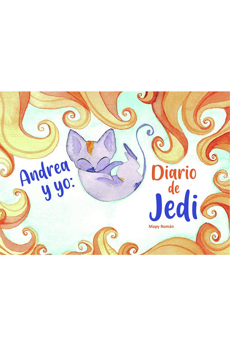 Andrea y yo diario de jedi (LA CASITA ESDRUJULA)