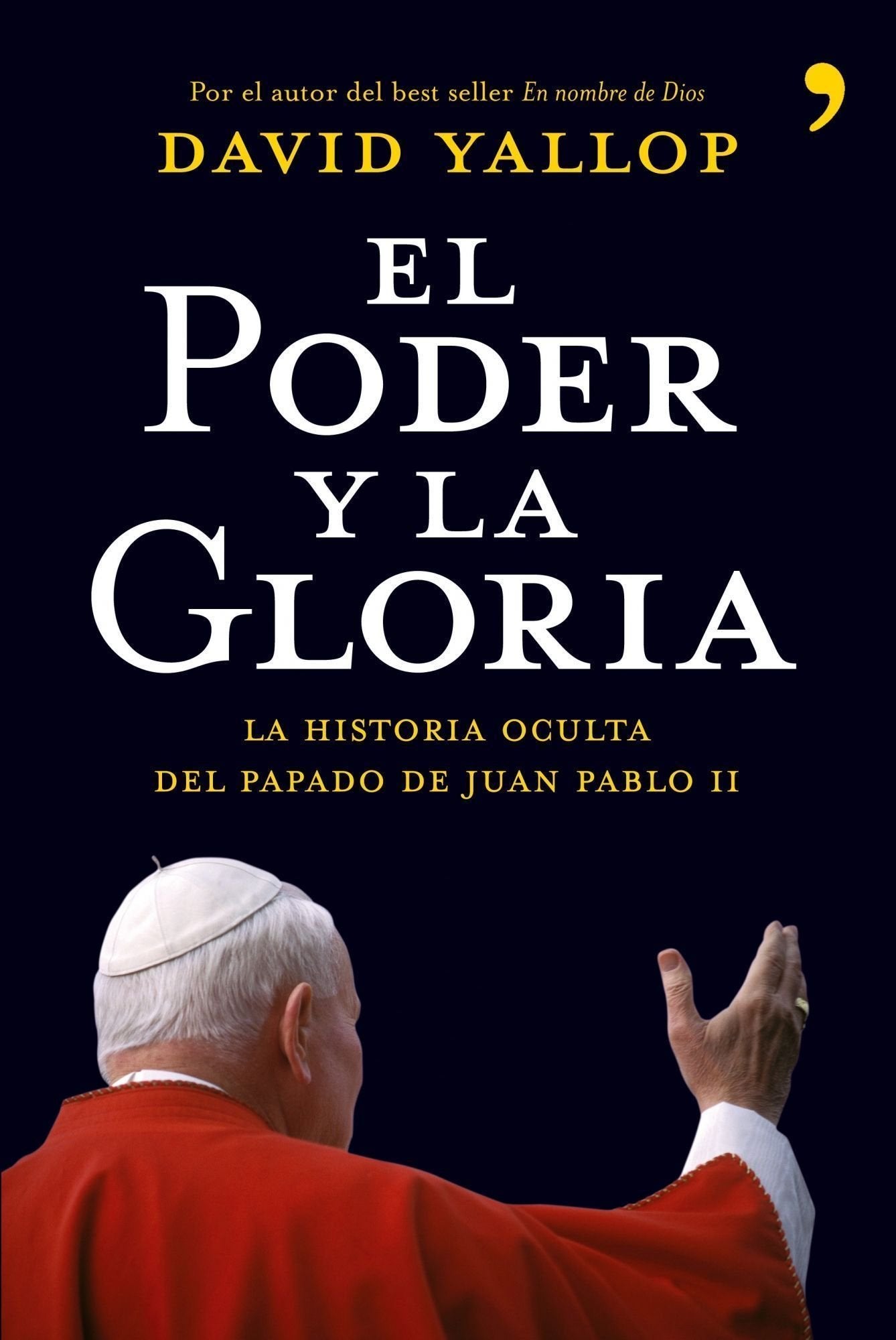 El poder y la gloria: 1 (Artículo 20)