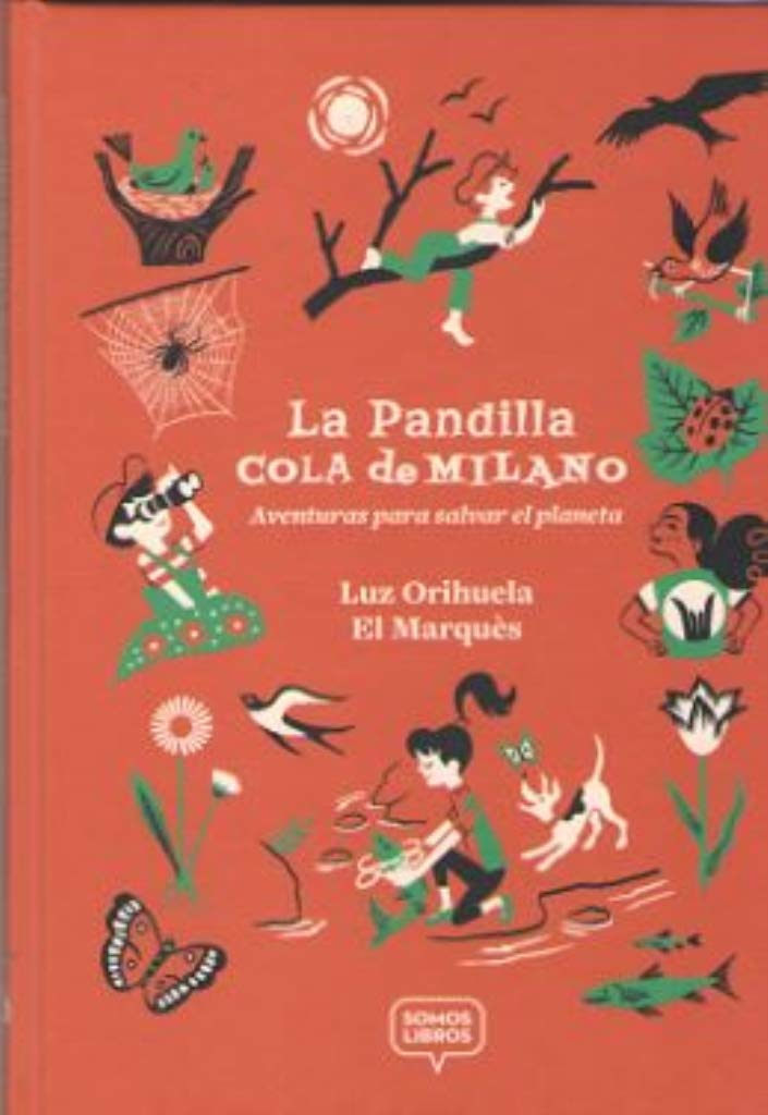 La pandilla Cola de Milano: Aventuras para salvar el planeta