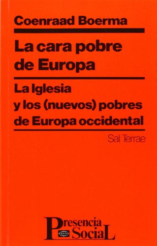 La cara pobre de Europa: La Iglesia y los (nuevos) pobres de Europa Occidental: 11 (Presencia Social)