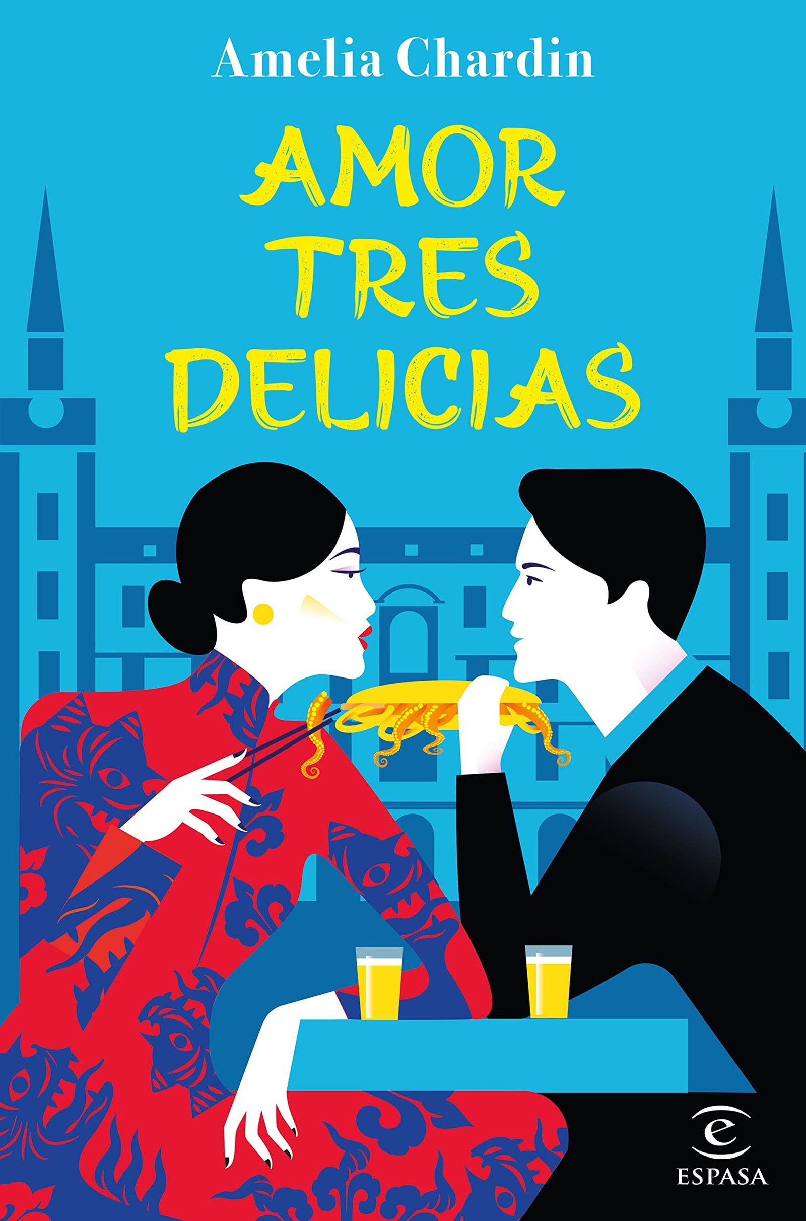 Amor tres delicias (ESPASA NARRATIVA)