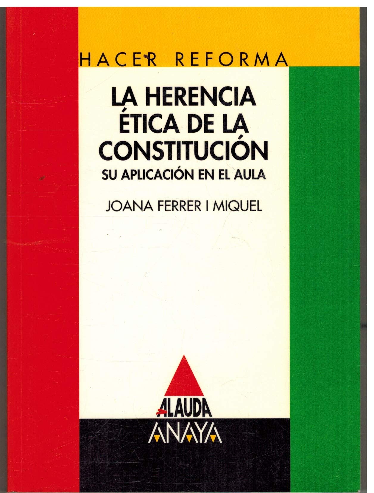 La herencia etica de la constitucion