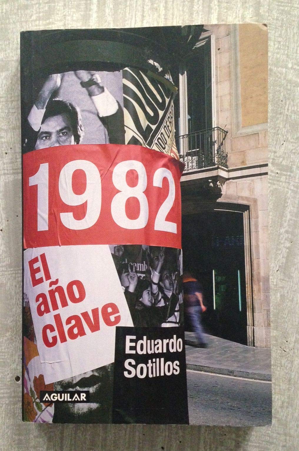 1982, el año clave
