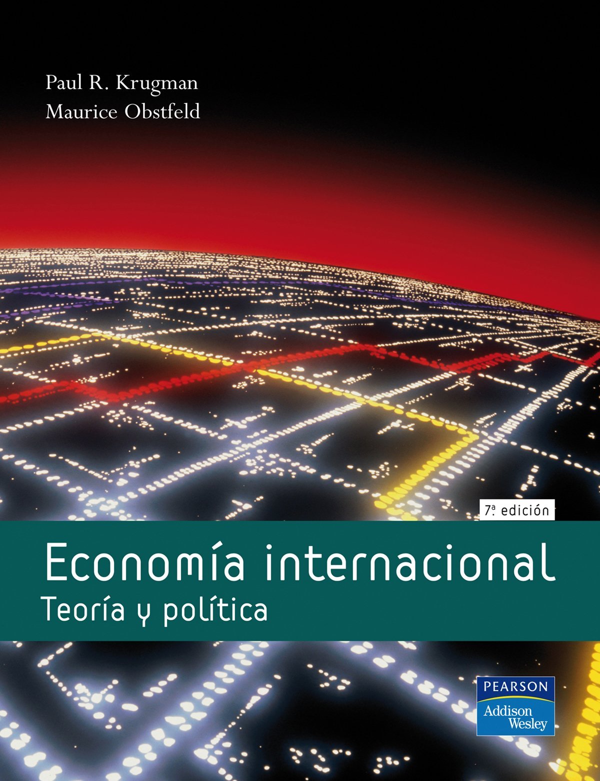 Economía Internacional: Teoría y política (Fuera de colección Out of series)