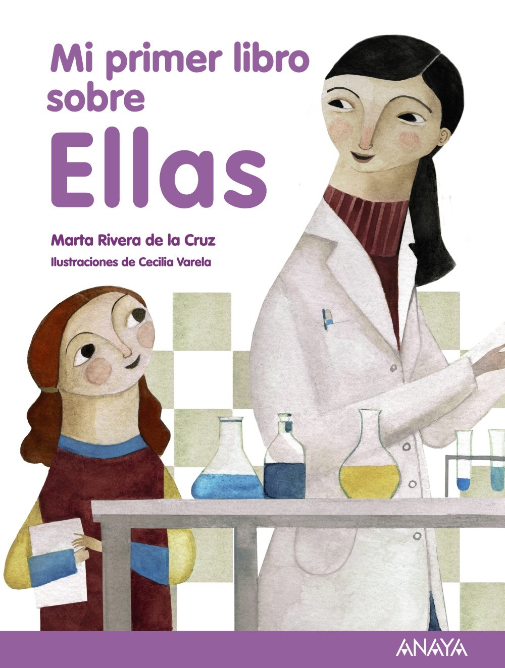 Mi primer libro sobre Ellas (LITERATURA INFANTIL - Mi Primer Libro)
