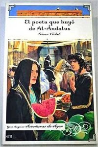 El poeta que huyó de Al-Ándalus: 1 (Gran Angular)