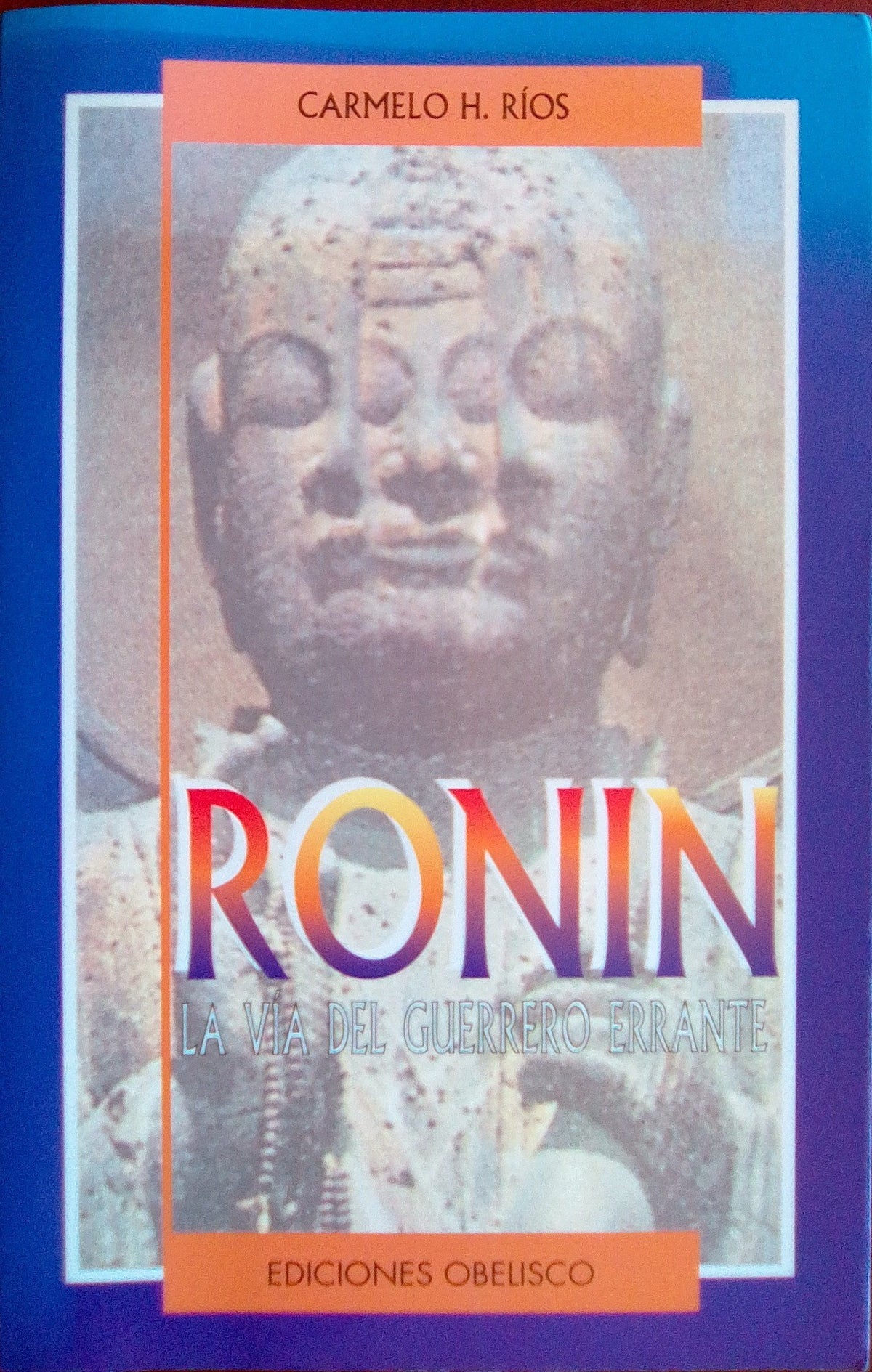 RONIN-VIA DEL GUERRERO ERRANTE-ANTIGUO (SIN COLECCION)
