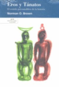 Eros y Tánatos. El sentido psicoanalítico de la historia: El sentido psicoanalítico de la historia: 5 (Los ojos fértiles)