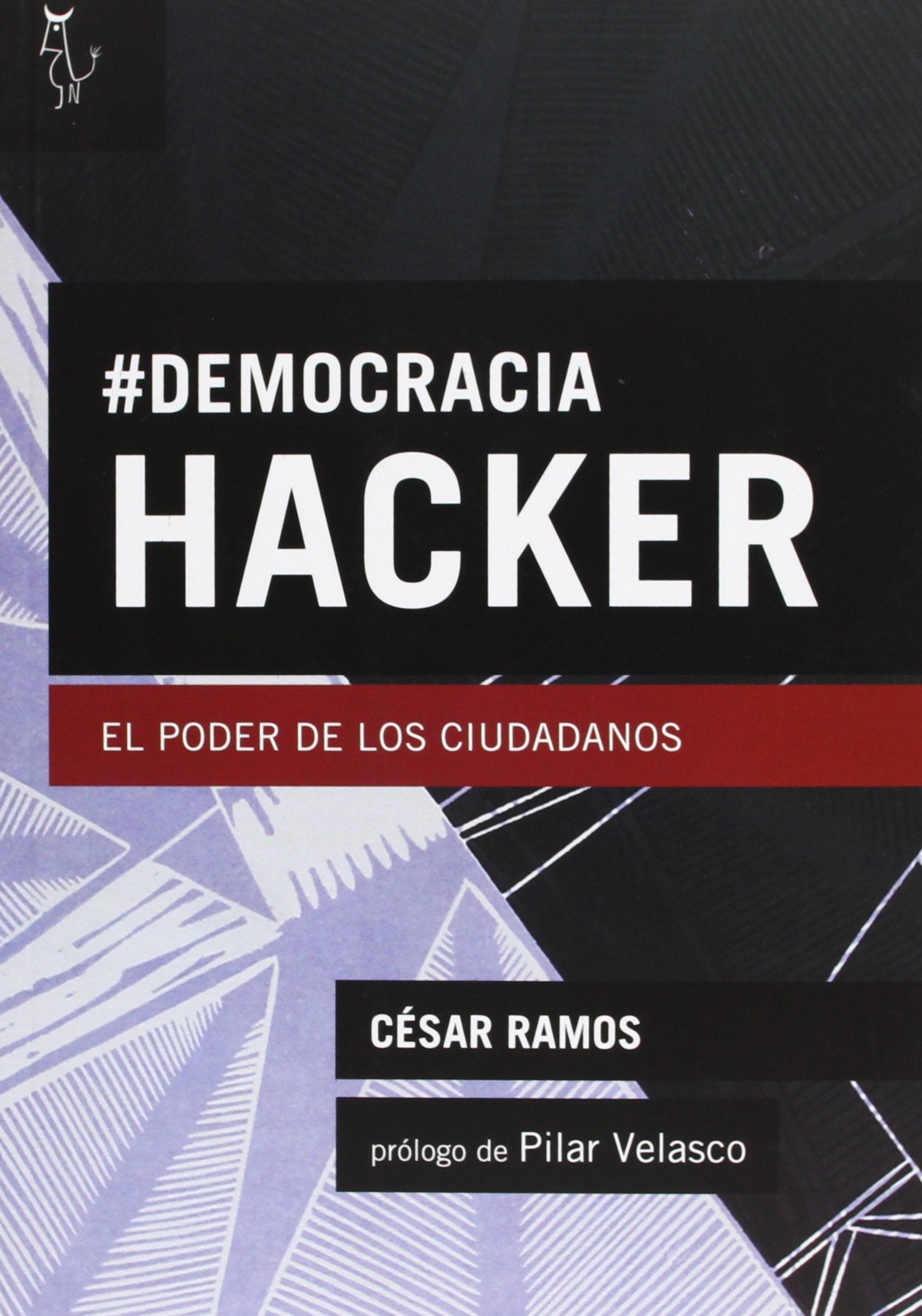 Democracia Hacker - 2ª Edición: El poder de los ciudadanos (ALGON)