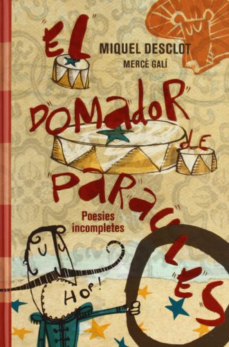 El domador de paraules: Poesies incompletes: 96 (Poesies i contes)