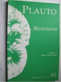 PLAUTO. MOSTELARIA
