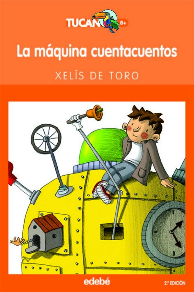 La máquina cuentacuentos: 31 (TUCÁN +8)