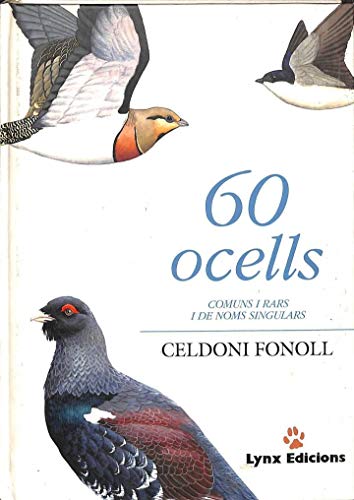 60 Ocells Comuns i Rars i de noms singulars