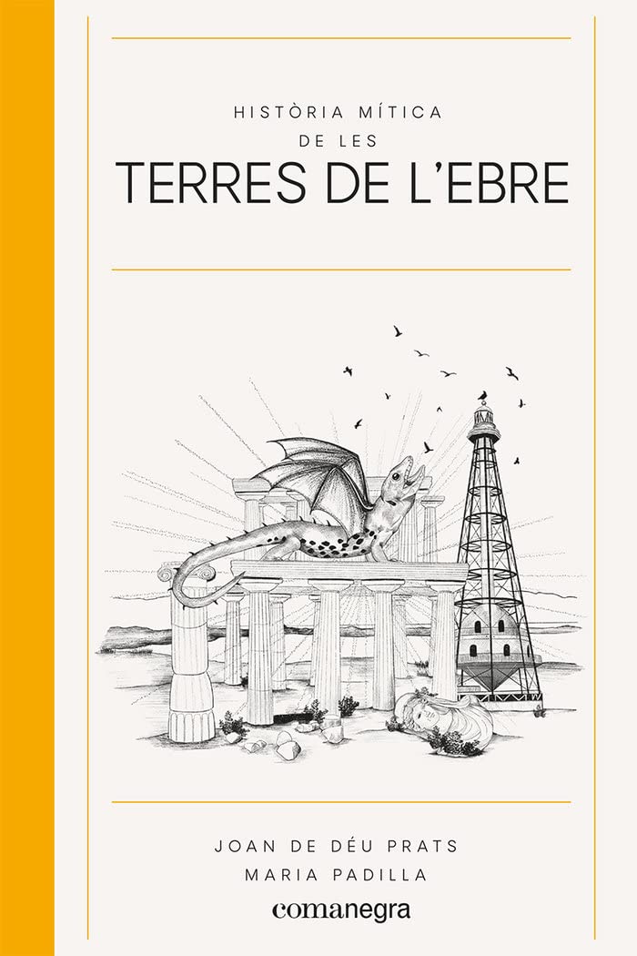 Història mítica de les Terres de l'Ebre (SIN COLECCION)