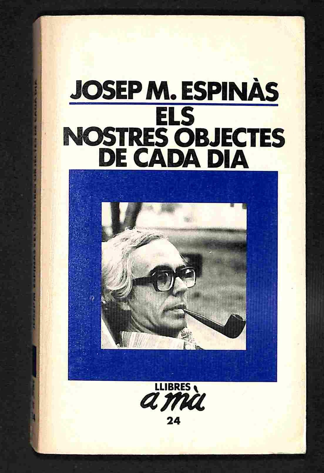 Els nostres objectes de cada dia (Llibres a Mà)
