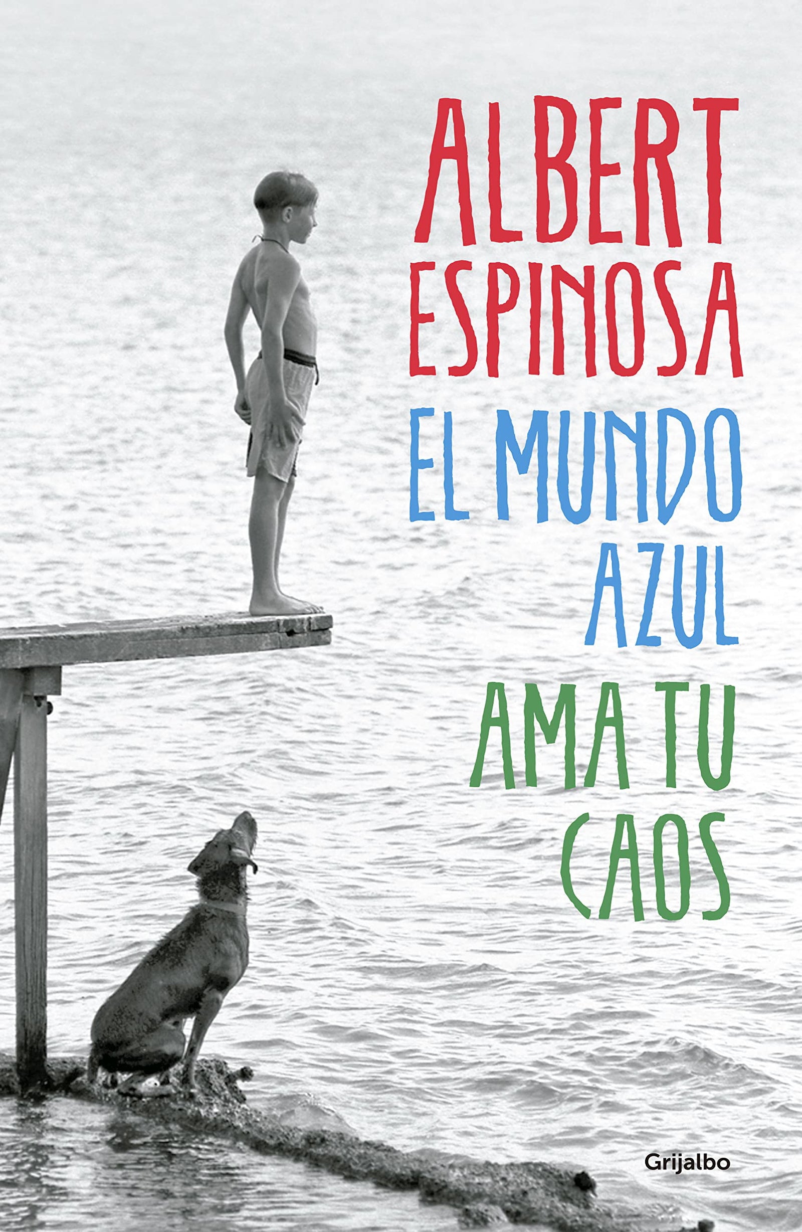 El mundo azul / The blue world: Ama tu caos / Love your chaos