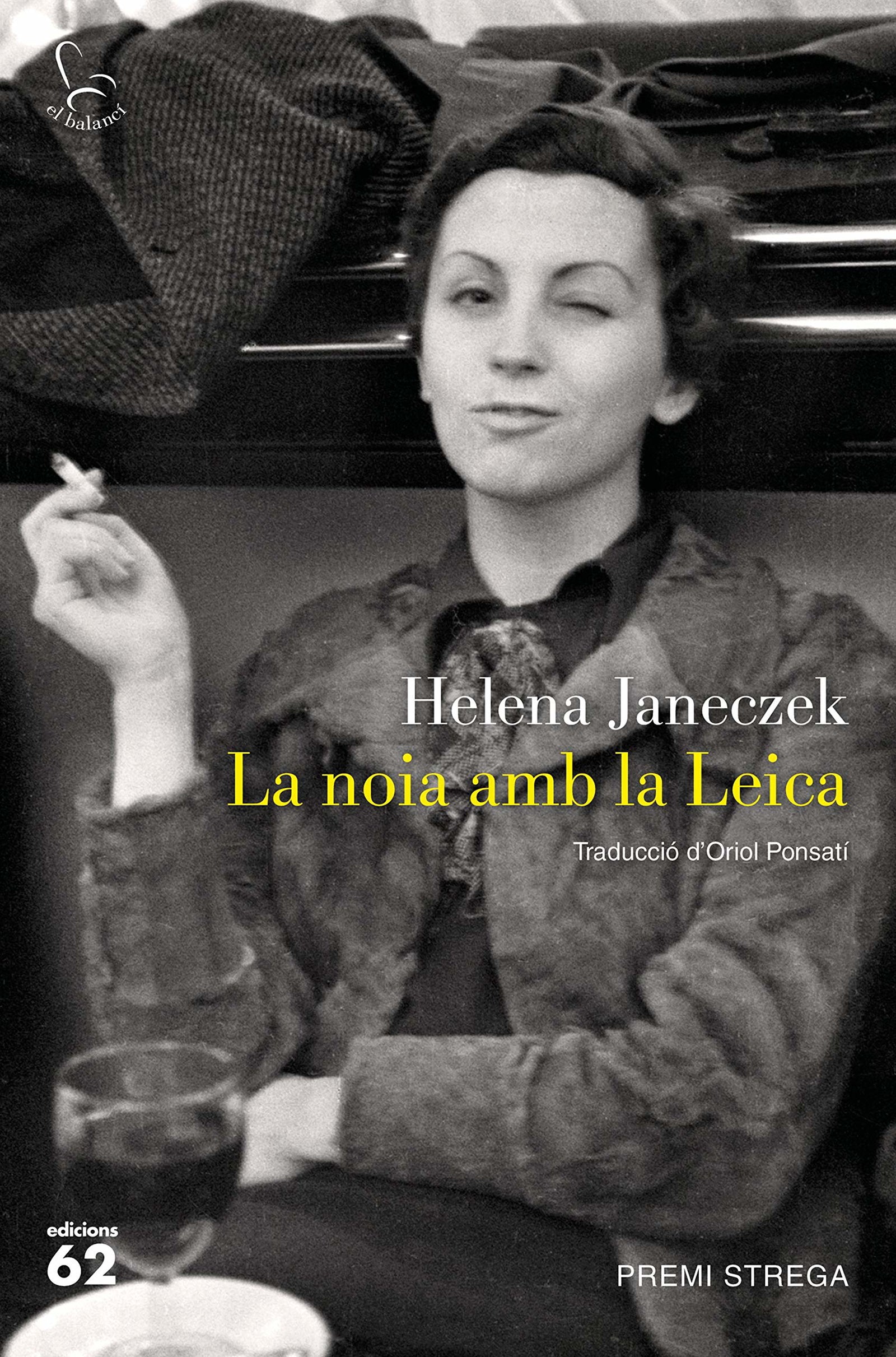 La noia amb la Leica: Traducció d'Oriol Ponsatí: 803 (El Balancí)