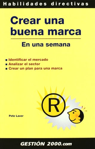 Crear una buena marca: En una semana: 1