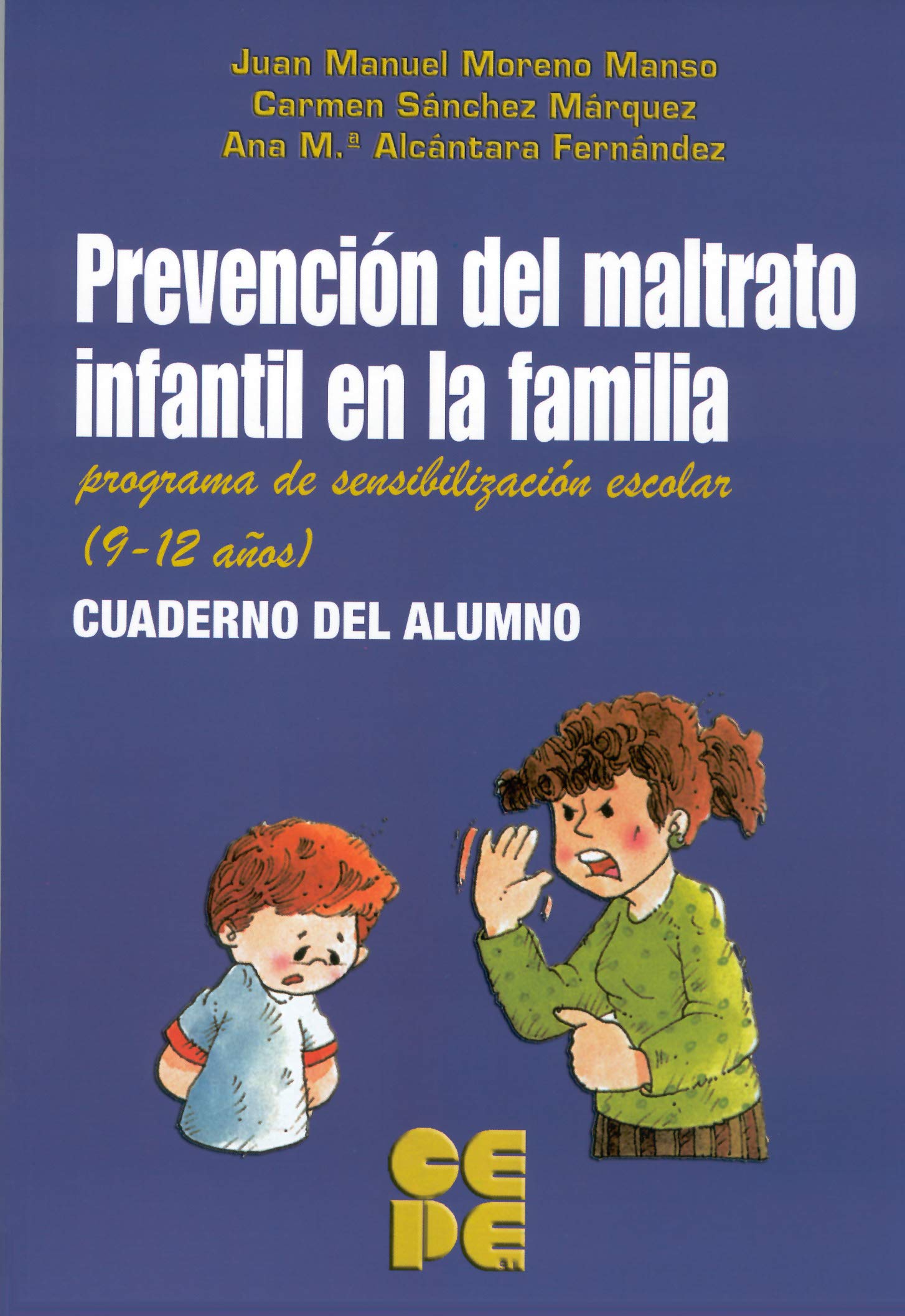 Prevención del maltrato infantil en la familia. Programa de sensibilización escolar