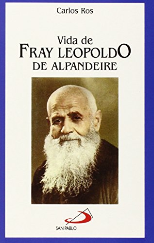 Vida de fray Leopoldo de Alpandeire: 30 (Vidas breves)