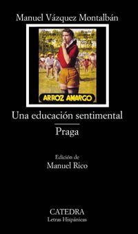 Una educación sentimental; Praga (Letras Hispánicas)