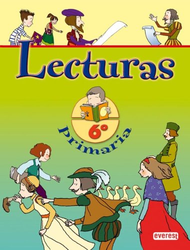 Lecturas. 6º Primaria. Proyecto Everest Primaria (Proyecto Everest Primaria 2004) - 9788424174002