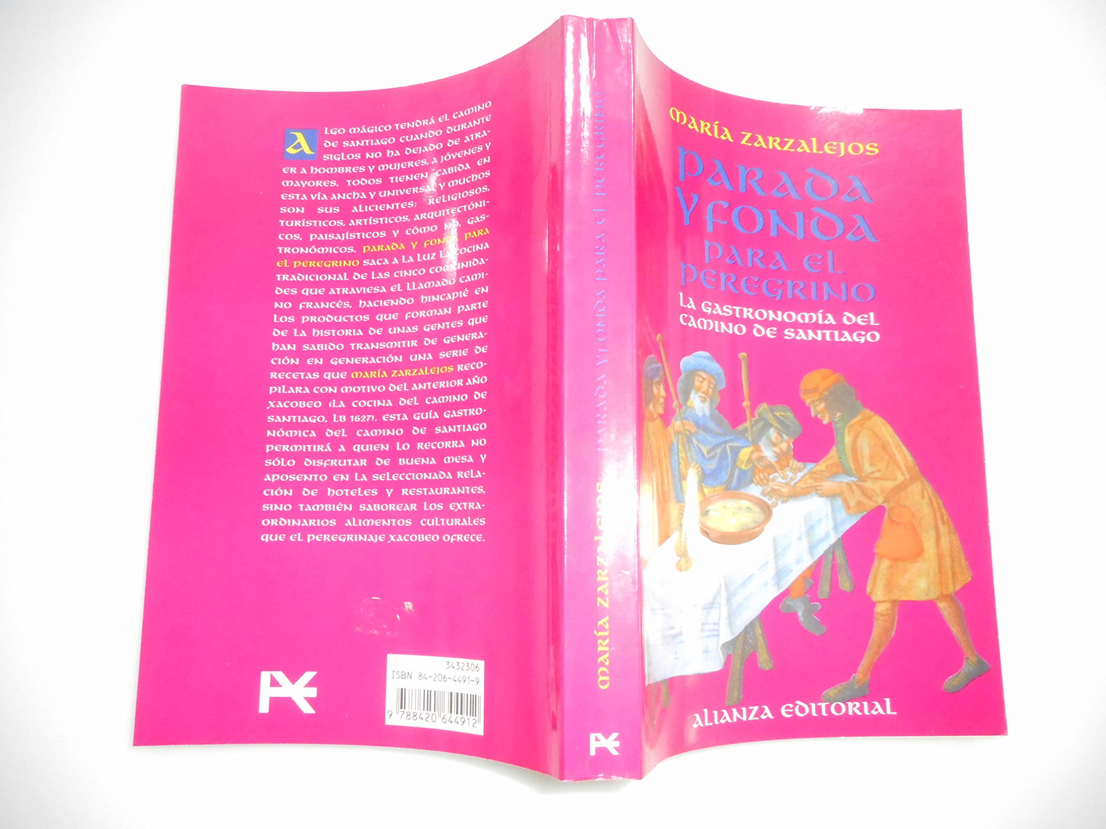 Parada y Fonda para el Peregrino / Bed and Breakfast for the Pilgrim: La Gastronomia Del Camino De Santiago / The Gastronomy of Santiago's Way (Libros Singulares)