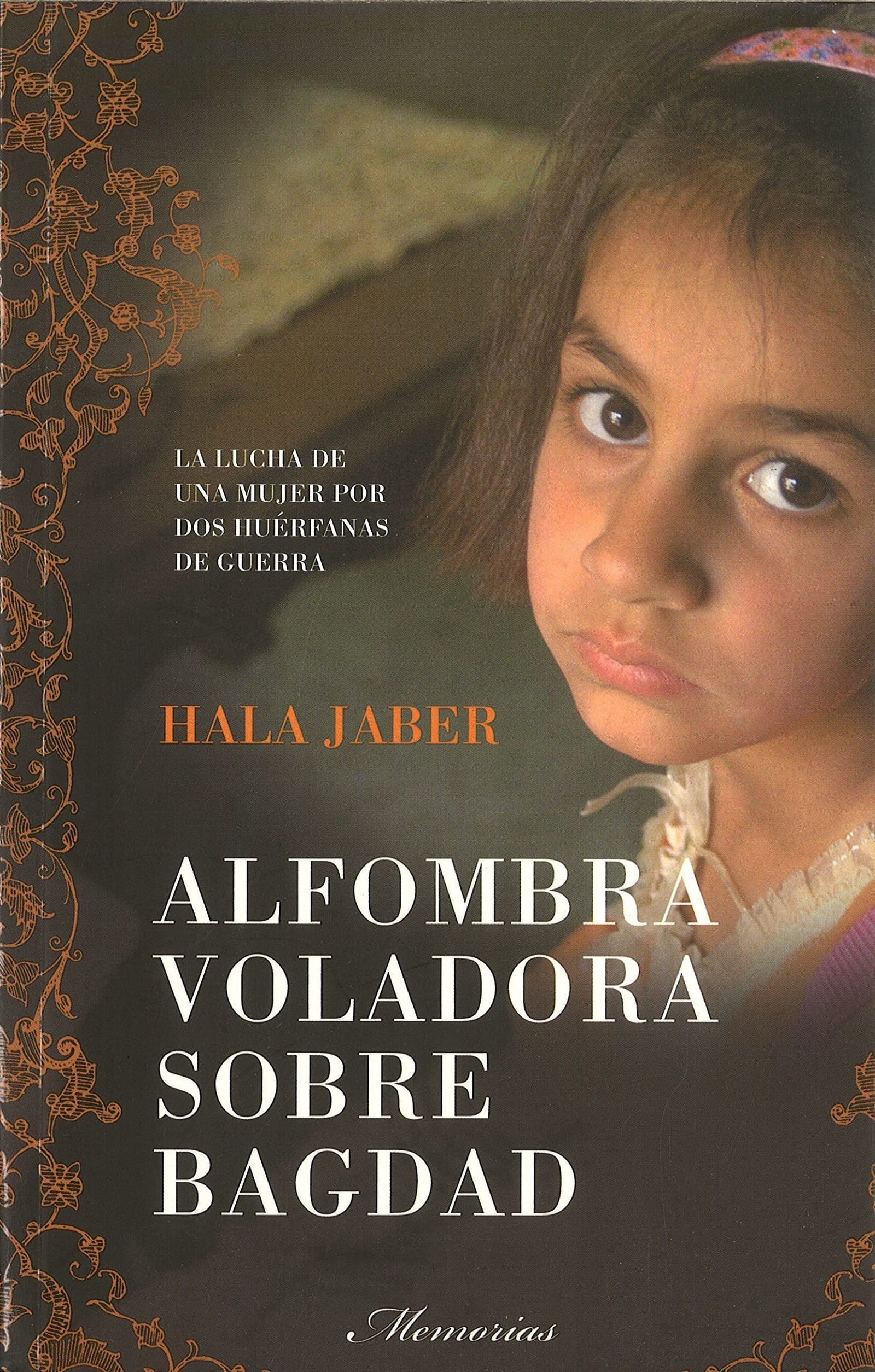 Alfombra voladora sobre Bagdad (Memorias)