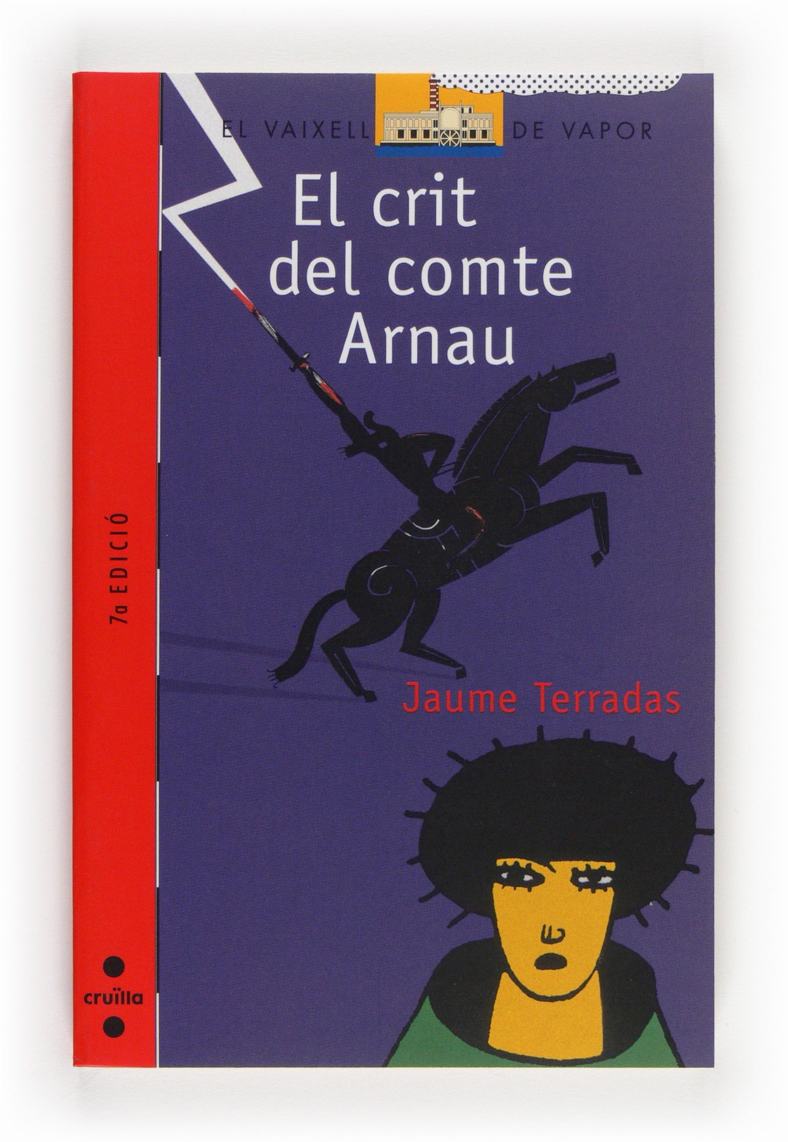 El crit del comte Arnau (El Barco de Vapor Roja)