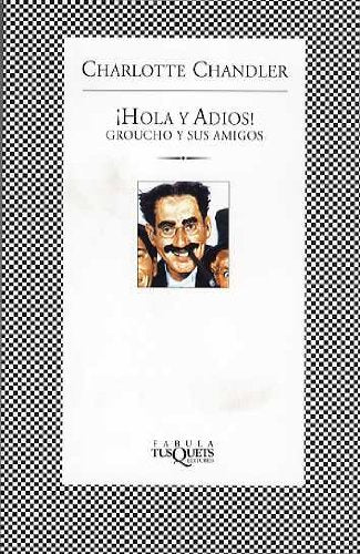 ¡Hola y adiós! Groucho y sus amigos: 67 (FÁBULA)