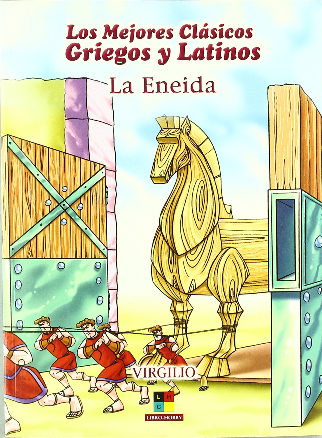 Eneida, la - mejores clasicos griegos y romanos (Mejores Clasicos Griegos Latin)