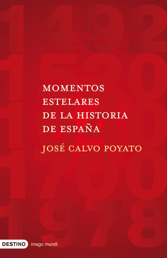 Momentos estelares de la historia de España: 1 (Imago Mundi)