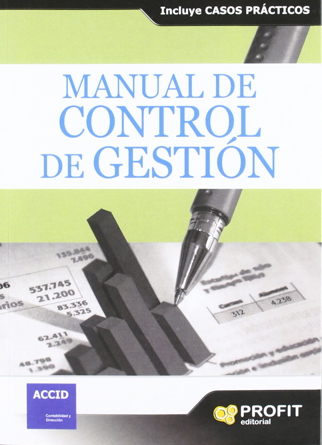 Manual de control de gestión: Incluye casos prácticos (SIN COLECCION)