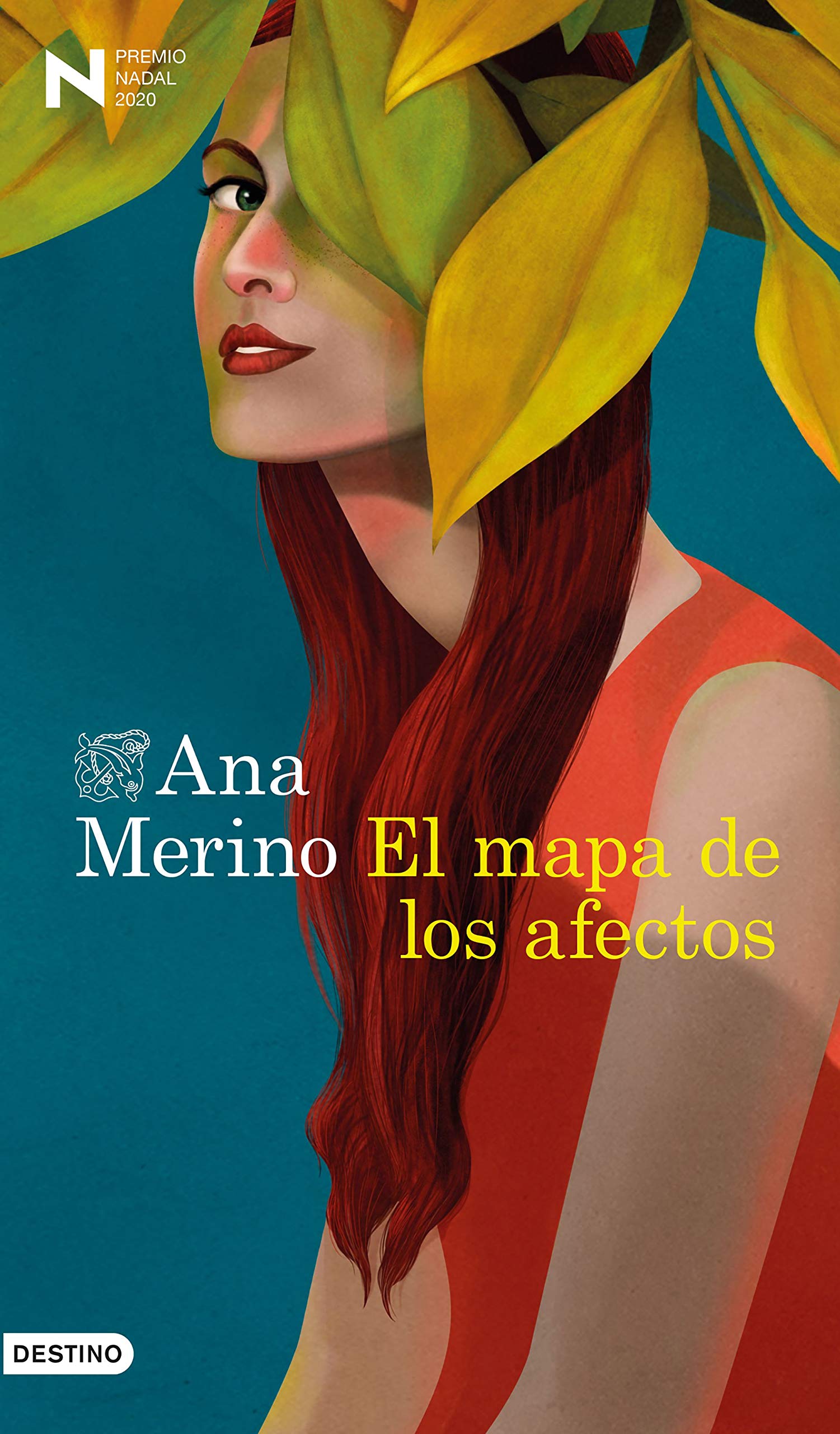 El mapa de los afectos: Premio Nadal de Novela 2020 (Áncora & Delfín)