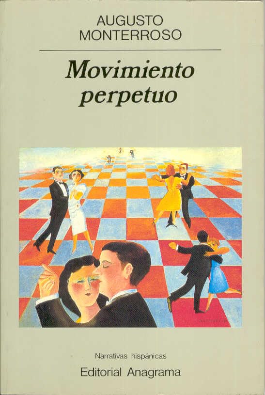 Movimiento perpetuo: 99 (Narrativas hispánicas)