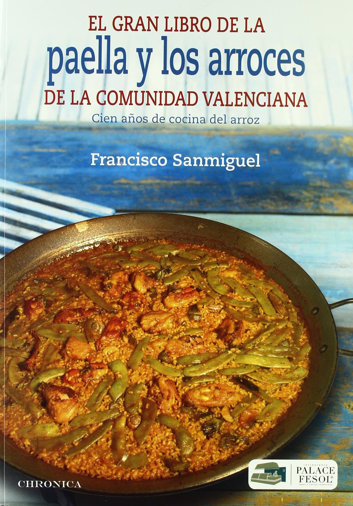 Gran Libro De La Paella Y Los Arr (GASTRONOMIA)