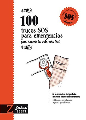 100 trucos SOS para emergencias (CIEN TRUCOS)