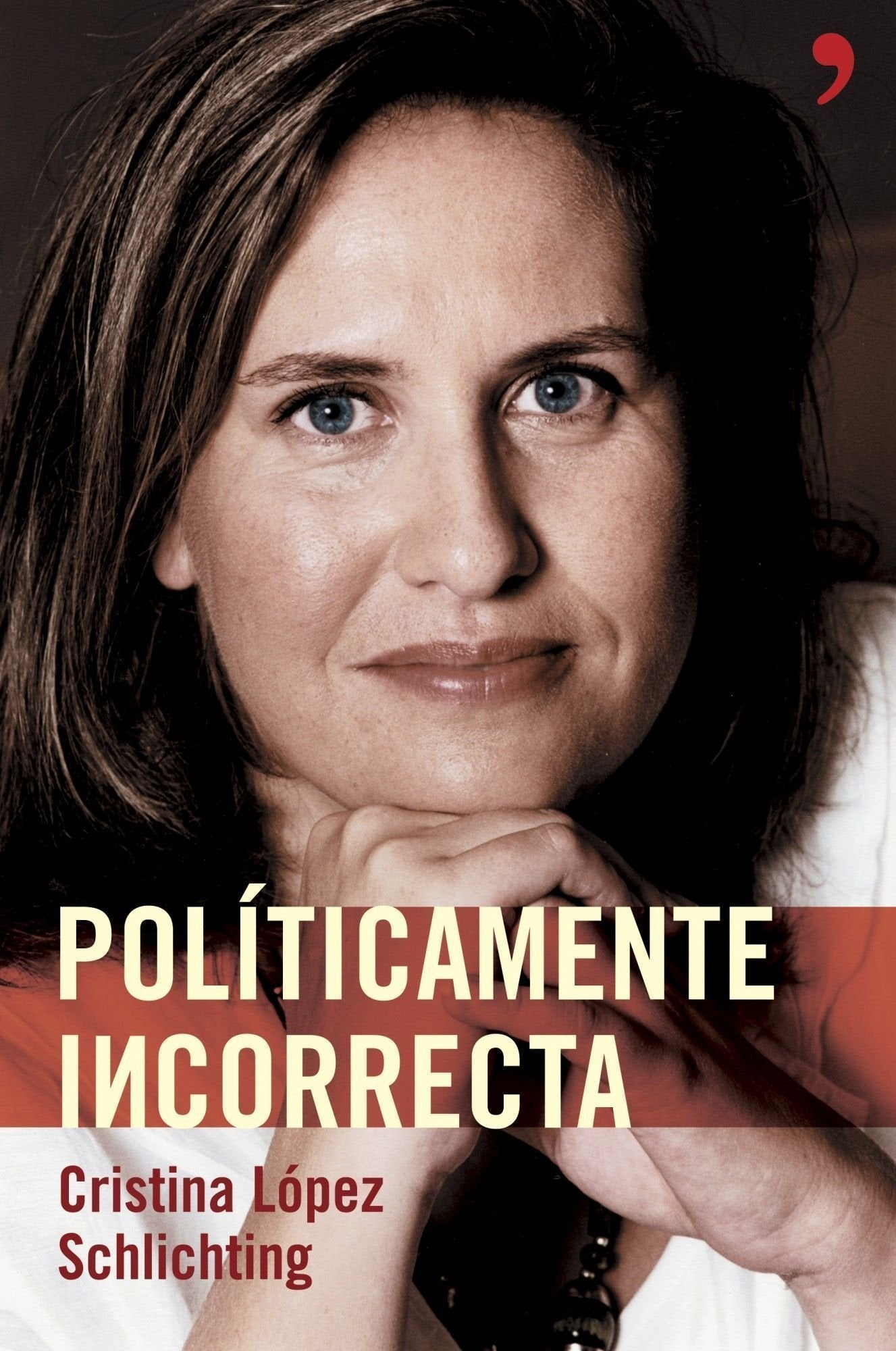 Políticamente incorrecta: 1 (Artículo 20)