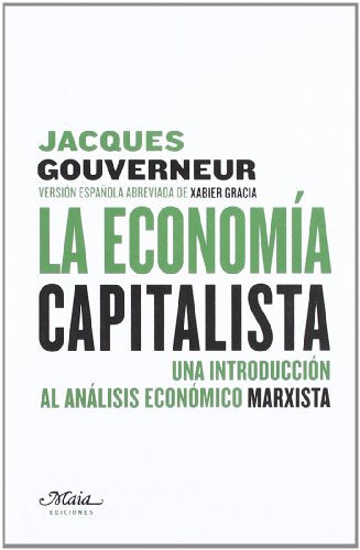 Economia Capitalista,La (Claves para comprender la economía)