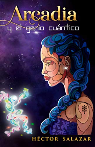 Arcadia y el Genio Cuántico