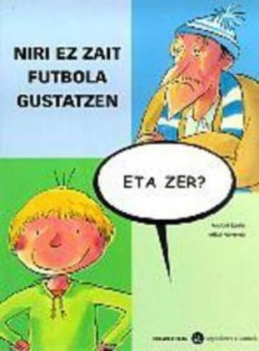 Niri ez zait futbola gustatzen, eta zer?: 2